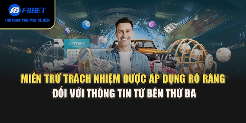 Miễn trừ trách nhiệm được áp dụng rõ ràng đối với thông tin từ bên thứ ba