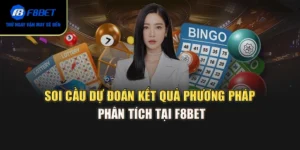 Soi Cầu Dự Đoán Kết Quả – Phương Pháp Phân Tích Tại F8BET
