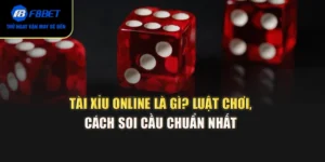 Tài Xỉu Online Là Gì? Luật Chơi, Cách Soi Cầu Chuẩn Nhất